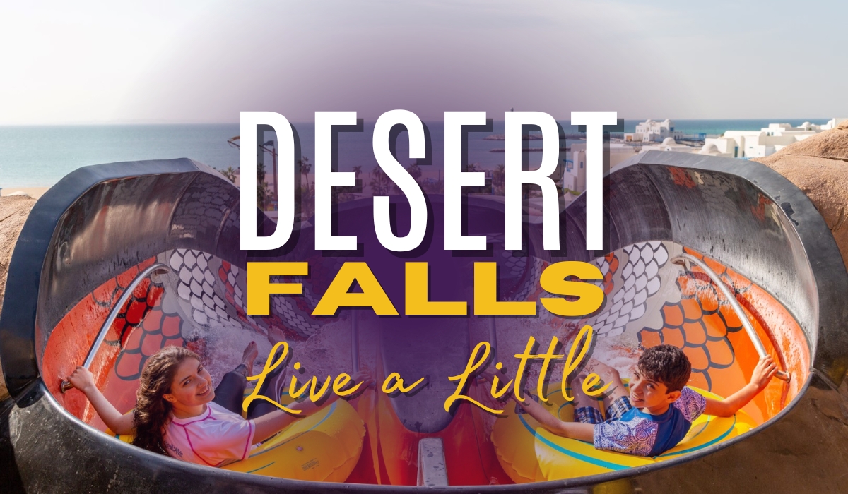 Desert Falls Live a Little